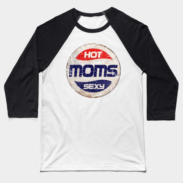 HOT MOMS or PEPSI Baseball T-Shirt by IJKARTISTANSTYLE